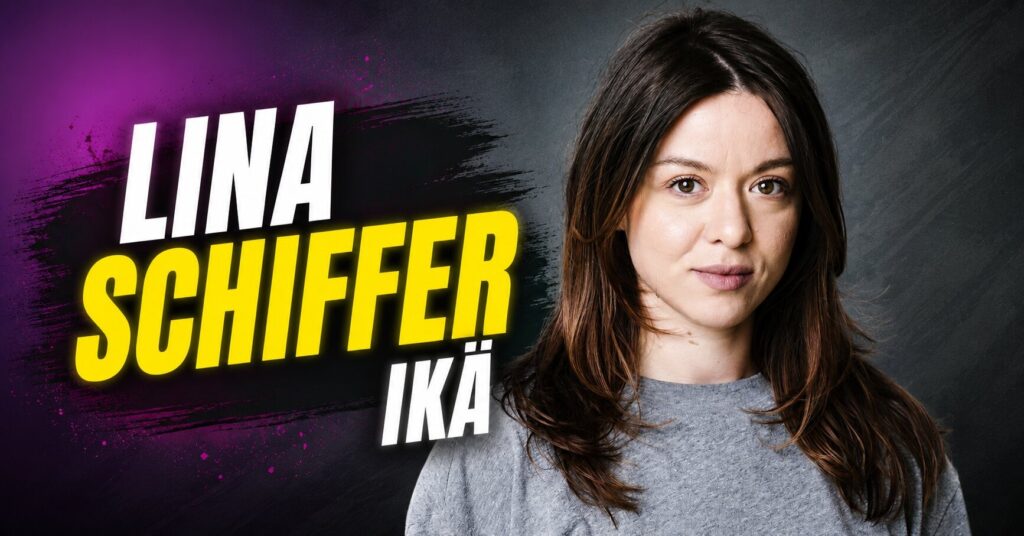 Lina Schiffer ikä